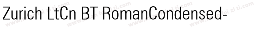 Zurich LtCn BT RomanCondensed字体转换